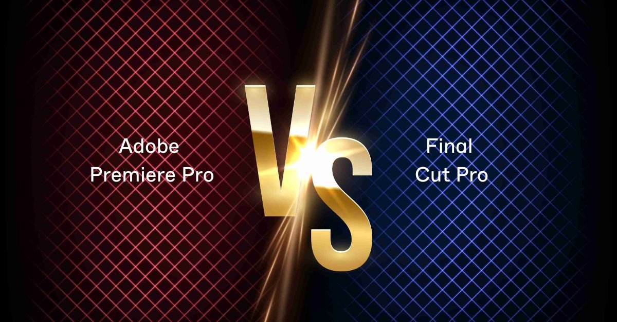 Adobe Premiere Pro vs. Final Cut Pro for Enterprise Use